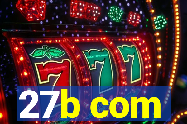 27b com